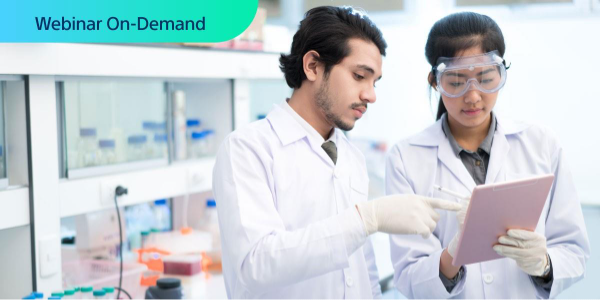 Webinar On-Demand. Photo of two researchers in a lab discussing what they're viewing on a tablet device.